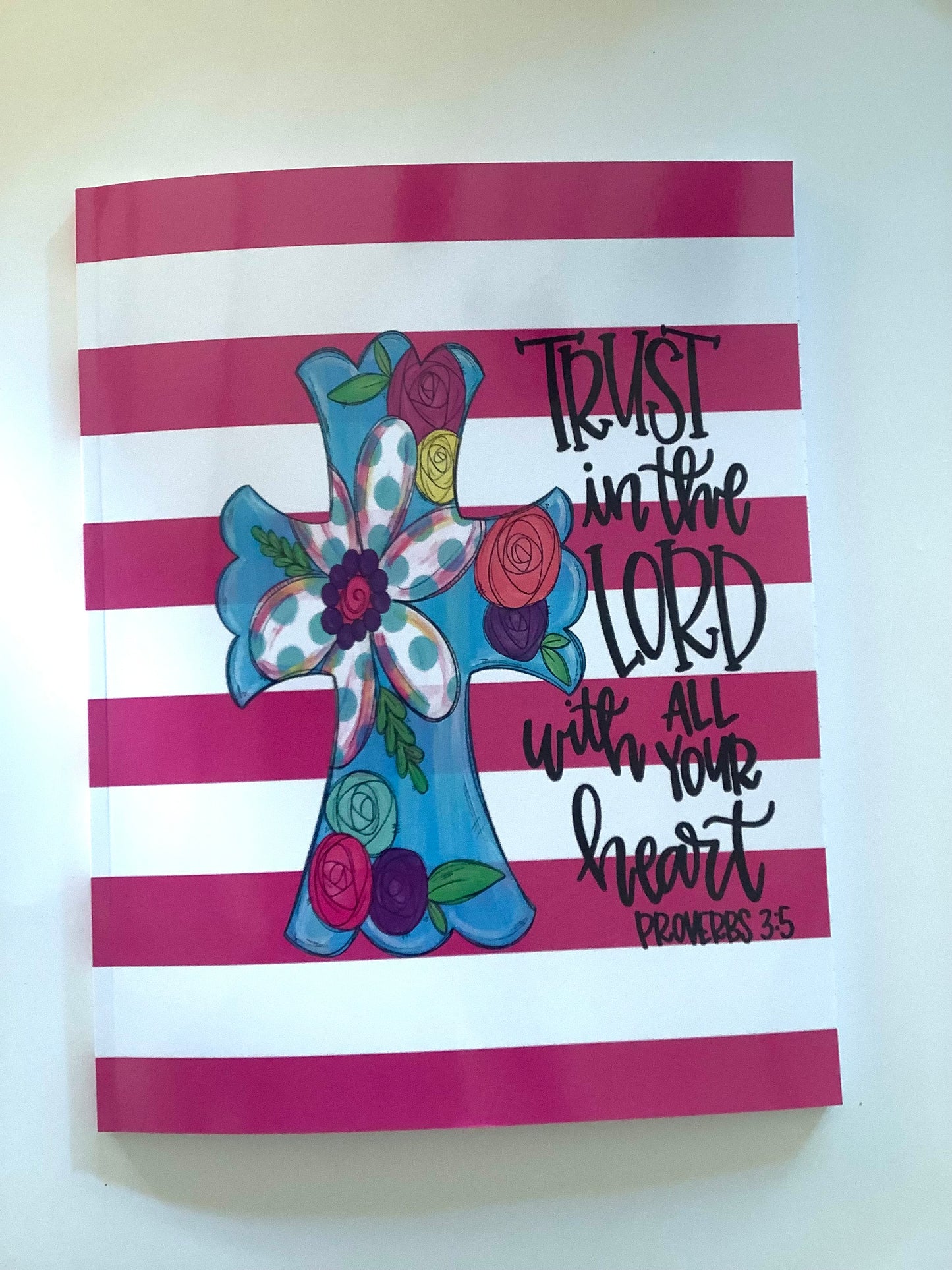 Trust In The Lord Notebook