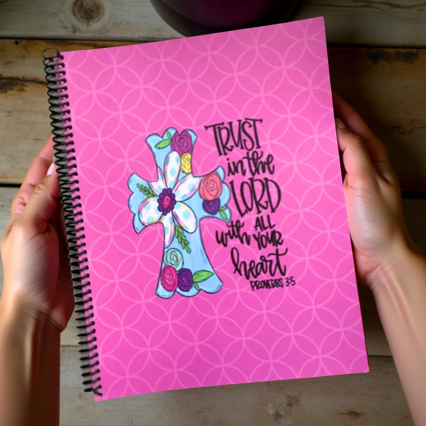 Trust in the Lord Notebook