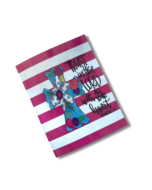 Trust In The Lord Notebook
